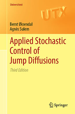 Couverture cartonnée Applied Stochastic Control of Jump Diffusions de Agnès Sulem, Bernt Øksendal