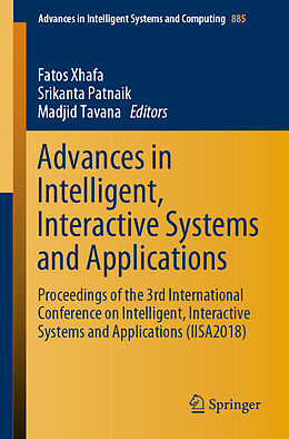 Kartonierter Einband Advances in Intelligent, Interactive Systems and Applications von 