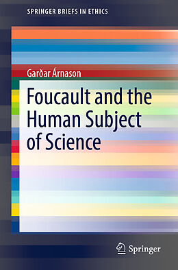 Couverture cartonnée Foucault and the Human Subject of Science de Garðar Árnason