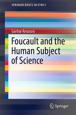 eBook (pdf) Foucault and the Human Subject of Science de Garðar Árnason