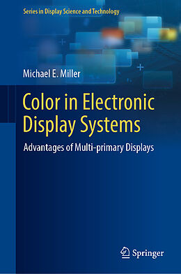 Livre Relié Color in Electronic Display Systems de Michael E. Miller