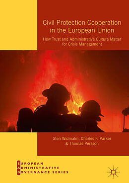 Livre Relié Civil Protection Cooperation in the European Union de Sten Widmalm, Thomas Persson, Charles F. Parker