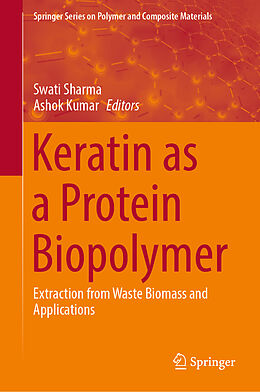 Fester Einband Keratin as a Protein Biopolymer von 