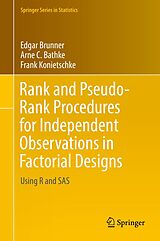 eBook (pdf) Rank and Pseudo-Rank Procedures for Independent Observations in Factorial Designs de Edgar Brunner, Arne C. Bathke, Frank Konietschke