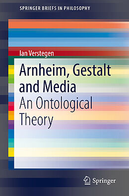 Couverture cartonnée Arnheim, Gestalt and Media de Ian Verstegen