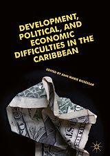 eBook (pdf) Development, Political, and Economic Difficulties in the Caribbean de 