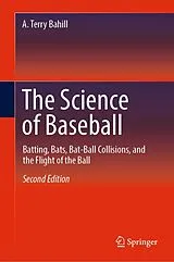 Fester Einband The Science of Baseball von A. Terry Bahill