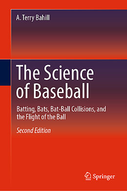 Livre Relié The Science of Baseball de A. Terry Bahill