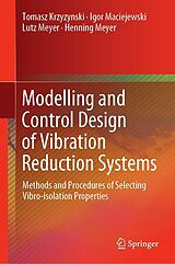 eBook (pdf) Modelling and Control Design of Vibration Reduction Systems de Tomasz Krzyzynski, Igor Maciejewski, Lutz Meyer