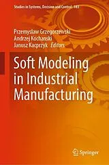 E-Book (pdf) Soft Modeling in Industrial Manufacturing von 
