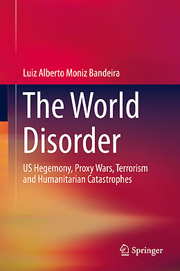 Livre Relié The World Disorder de Luiz Alberto Moniz Bandeira