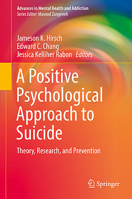 Fester Einband A Positive Psychological Approach to Suicide von 