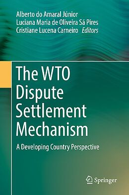 Livre Relié The WTO Dispute Settlement Mechanism de 