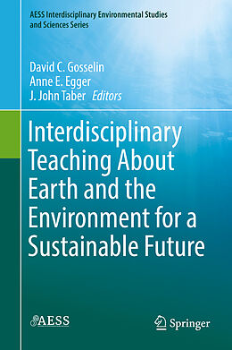Livre Relié Interdisciplinary Teaching About Earth and the Environment for a Sustainable Future de 