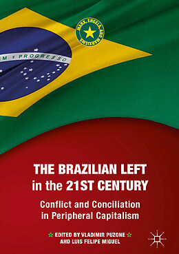 Couverture cartonnée The Brazilian Left in the 21st Century de 