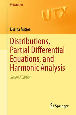 E-Book (pdf) Distributions, Partial Differential Equations, and Harmonic Analysis von Dorina Mitrea
