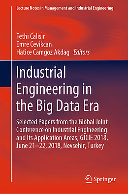 Livre Relié Industrial Engineering in the Big Data Era de 