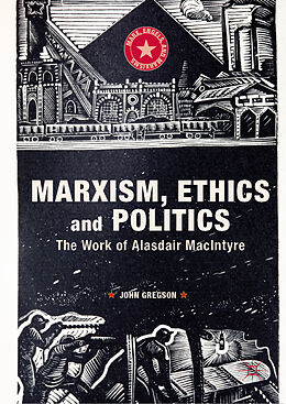 Livre Relié Marxism, Ethics and Politics de John Gregson