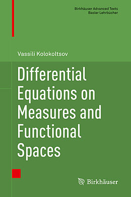 Livre Relié Differential Equations on Measures and Functional Spaces de Vassili Kolokoltsov