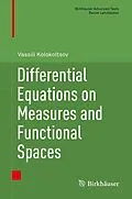E-Book (pdf) Differential Equations on Measures and Functional Spaces von Vassili Kolokoltsov