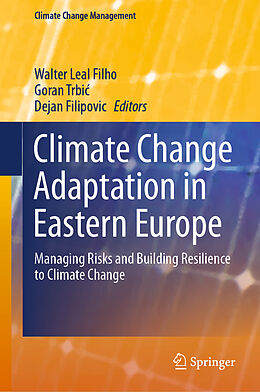 Livre Relié Climate Change Adaptation in Eastern Europe de 