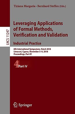 E-Book (pdf) Leveraging Applications of Formal Methods, Verification and Validation. Industrial Practice von 