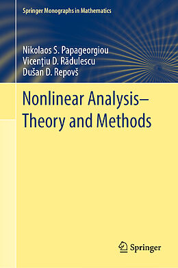 Livre Relié Nonlinear Analysis - Theory and Methods de Nikolaos S. Papageorgiou, Du an D. Repov , Vicen iu D. R dulescu