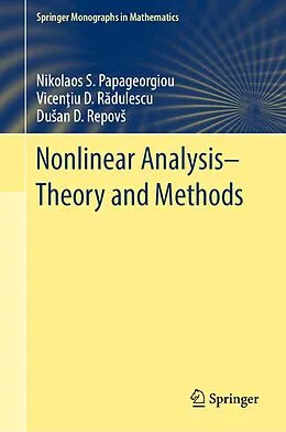 E-Book (pdf) Nonlinear Analysis - Theory and Methods von Nikolaos S. Papageorgiou, Vicentiu D. Radulescu, Dusan D. Repovs