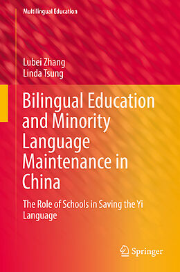Fester Einband Bilingual Education and Minority Language Maintenance in China von Linda Tsung, Lubei Zhang