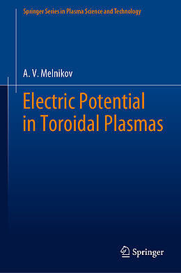 Livre Relié Electric Potential in Toroidal Plasmas de A. V. Melnikov