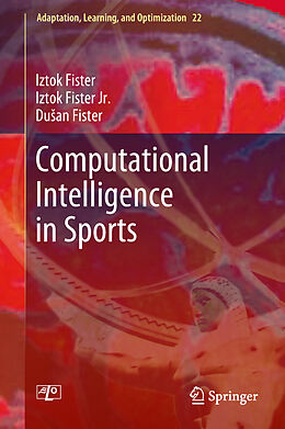 Livre Relié Computational Intelligence in Sports de Iztok Fister, Du an Fister, Iztok Fister Jr.