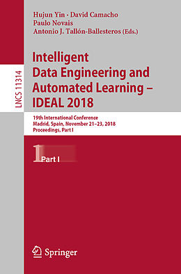 Kartonierter Einband Intelligent Data Engineering and Automated Learning   IDEAL 2018 von 