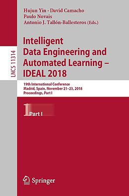 E-Book (pdf) Intelligent Data Engineering and Automated Learning - IDEAL 2018 von 