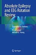 E-Book (pdf) Absolute Epilepsy and EEG Rotation Review von Mona Sazgar, Michael G. Young