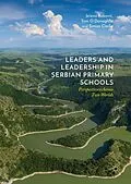E-Book (pdf) Leaders and Leadership in Serbian Primary Schools von Jelena Rakovic, Tom O'Donoghue, Simon Clarke