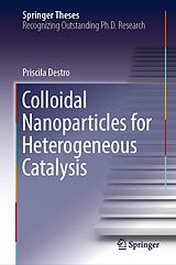 eBook (pdf) Colloidal Nanoparticles for Heterogeneous Catalysis de Priscila Destro