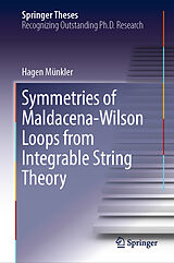 eBook (pdf) Symmetries of Maldacena-Wilson Loops from Integrable String Theory de Hagen Münkler