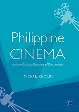 E-Book (pdf) Philippine Cinema and the Cultural Economy of Distribution von Michael Kho Lim