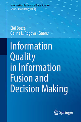 Livre Relié Information Quality in Information Fusion and Decision Making de 