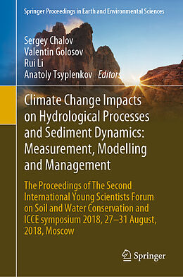 Fester Einband Climate Change Impacts on Hydrological Processes and Sediment Dynamics: Measurement, Modelling and Management von 