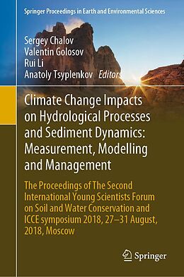 eBook (pdf) Climate Change Impacts on Hydrological Processes and Sediment Dynamics: Measurement, Modelling and Management de 