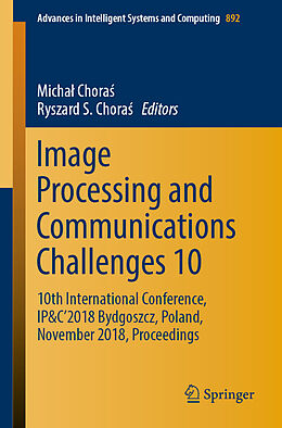 Couverture cartonnée Image Processing and Communications Challenges 10 de 