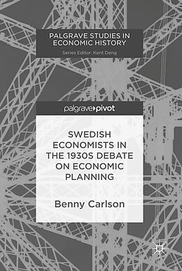 eBook (pdf) Swedish Economists in the 1930s Debate on Economic Planning de Benny Carlson