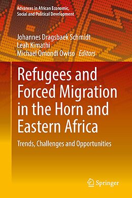 eBook (pdf) Refugees and Forced Migration in the Horn and Eastern Africa de 