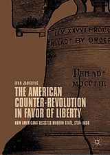 eBook (pdf) The American Counter-Revolution in Favor of Liberty de Ivan Jankovic