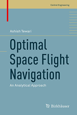 Livre Relié Optimal Space Flight Navigation de Ashish Tewari