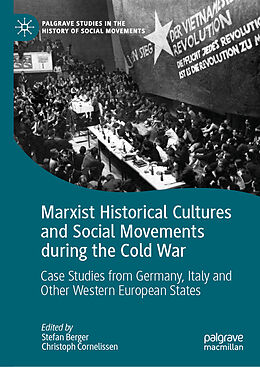 Livre Relié Marxist Historical Cultures and Social Movements during the Cold War de 