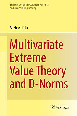 Fester Einband Multivariate Extreme Value Theory and D-Norms von Michael Falk