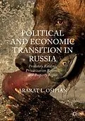 E-Book (pdf) Political and Economic Transition in Russia von Ararat L. Osipian
