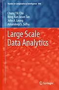 E-Book (pdf) Large Scale Data Analytics von Chung Yik Cho, Rong Kun Jason Tan, John A. Leong